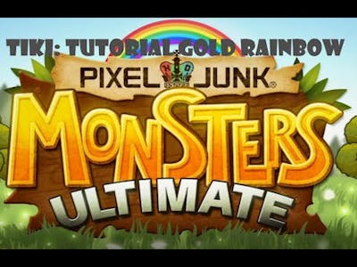 Tiki Island - Tutorial Gold Rainbow (Hard-Core) PixelJunk Monsters Ultimate HD