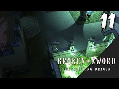 Lets Play Broken Sword 3: The Sleeping Dragon: Part 11 - Oppressed People