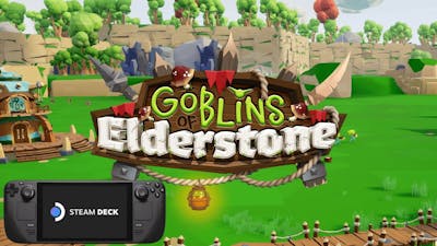 Goblins of Elderstone Steam Deck Gameplay
