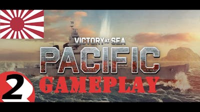 Victory At Sea Pacific [Empire of Japan] #2 gameplay [4K]