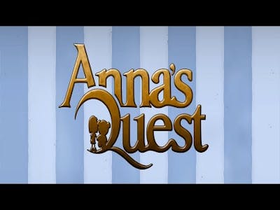 3LTV Plays: Annas Quest
