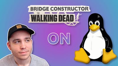 Bridge Constructor: The Walking Dead | Linux Gaming