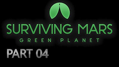 Surviving Mars-Green Planet