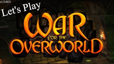 Let&#39;s Play War for the Overworld- Dungeon Management  (Gameplay/Commentary)