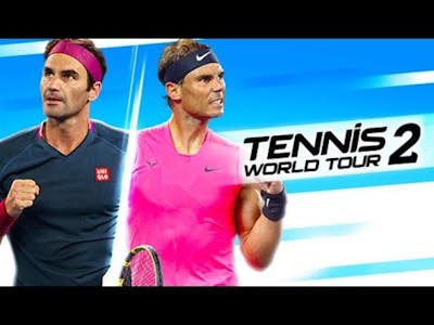 Tennis World Tour 2 Gameplay 1080p 60fps
