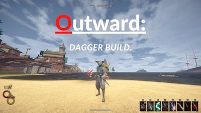 Outward - Dagger Build