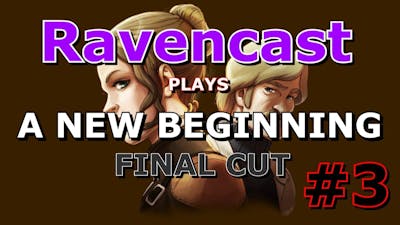 A New Beginning Final Cut - EP3 - Time Disasters!