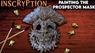 Painting The Prospector Mask From Inscryption | The Prospector Boss | Inscryption Game