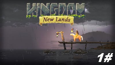 This game is awesome - Kingdom New Lands #1