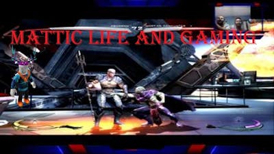 Mattic life gaming Injustice Gods among us ultimate edition Mattic vs father