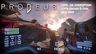 Prodeus - Level 18: Corruption (Ultra Hard, 100% Secrets/Ores)