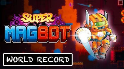 Super Magbot - Full World Magterra [2:39.200] (FWR)
