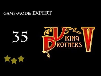 Viking Brothers 5 - Level 35