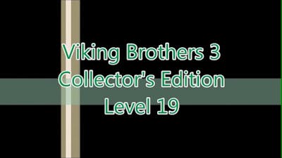 Viking Brothers 3 Level 19