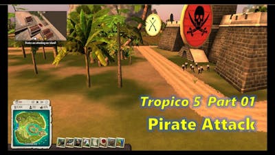 Tropico 5 | Cayo de Fortuna | Part 01 | Pirate Attack