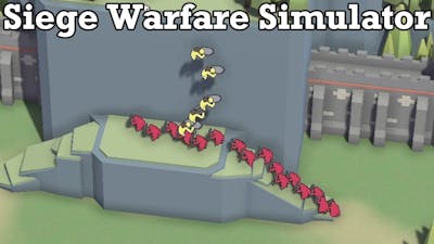 My Siege Tactics Broke The Game | Extremely Realistic Siege Warfare Simulator