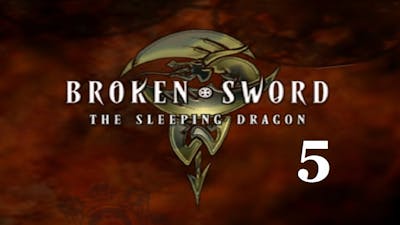 Lets Play Broken Sword 3: The Sleeping Dragon - 5: Bruno