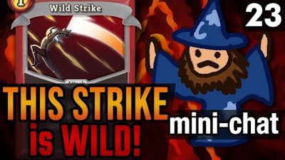 This Strike Is WILD. | Every Ironclad Card | Mini Chat #23: Wild Strike