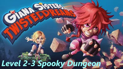 Giana Sisters Twisted Dreams Level 2-3 All Gems