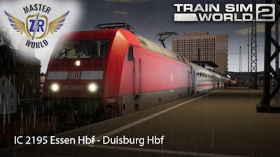 IC 2195 Essen Hbf - Duisburg Hbf - Hauptstrecke Rhein-Ruhr - BR 101 - Train Sim World 2