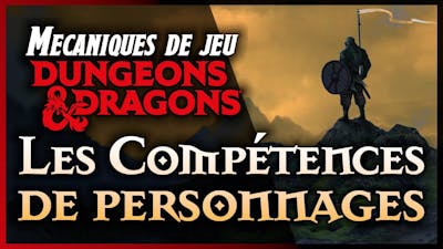 MDJ #02: Les compétences dans Donjon et Dragons (5ème édition).