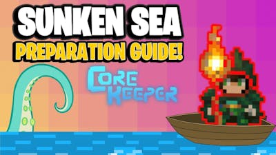 5 things to do before the SUNKEN SEA UPDATE! | Core Keeper