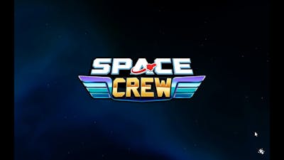 Space Crew Part 1