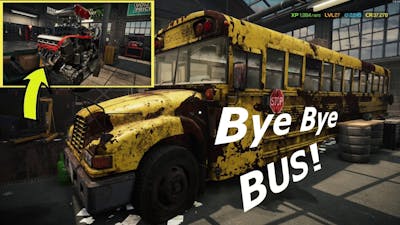 Bye Bye Bus, Hello New Engine! (Car Mechanic Simulator)