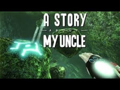 A Story About My Uncle GamePlay HD