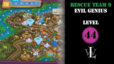 Rescue Team 9 - Evil Genius - Level 44 walkthrough