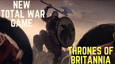NEW TOTAL WAR GAME | Thrones of Britannia |
