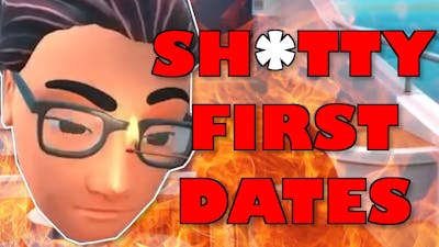 Sh*tty First Dates (Table Manners Gameplay  First Impressions)