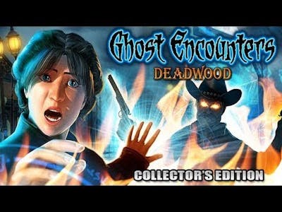 Ghost Encounters: Deadwood - I cant remember anything