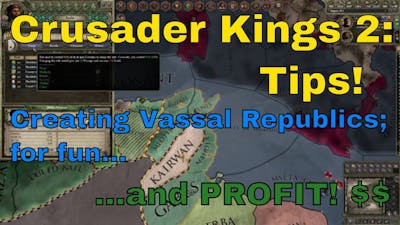 [CK2 Tips] Creating Vassal Republics For Fun and Profit