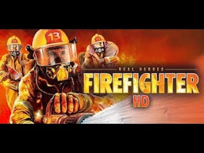 Real Heroes - Firefighter HD | Game Play PC