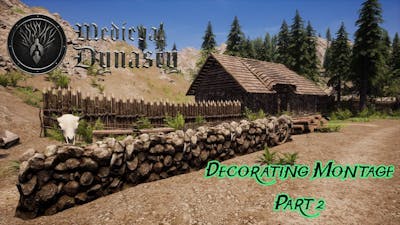 Medieval Dynasty S2E90 : Decorating Montage Part 2