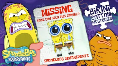 SpongeBob Goes Missing 🔍 Bikini Bottom Mysteries S3 Ep. 1