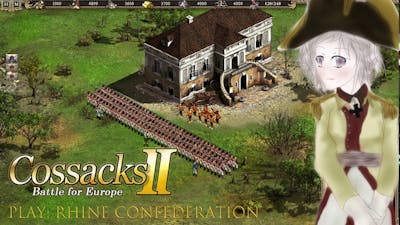 [Part 1] Cossacks II: German Campaign (Rheinbund)