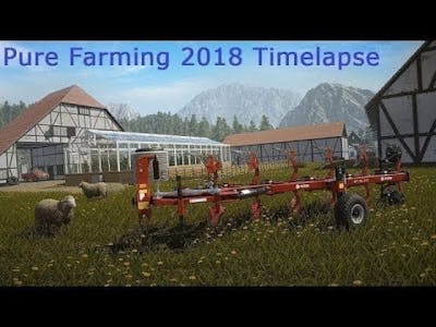 Pure Farming 2018 Timelapse #6: From the Rice Bowl to the Cherry Bowl