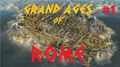 Grand Ages of Rome: Episode 1 - Megabius Julius