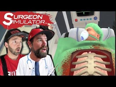 SURGERY WENT TERRIBLY WRONG / Surgeon Simulator (Not VR)