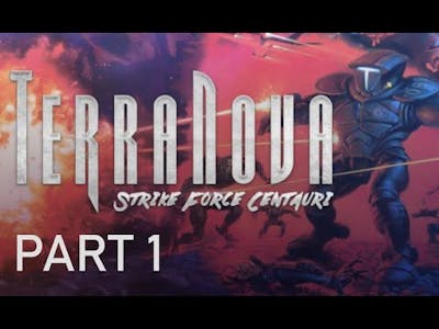 Terra Nova: Strike Force Centauri - Part1 (Tutorial Mission)