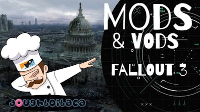 MODS &amp; VODS! Fallout 3 Base-Game Part 1