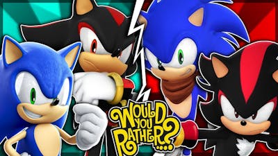Sonic, Shadow, Boom Sonic  Boom Shadow Play Would You Rather?