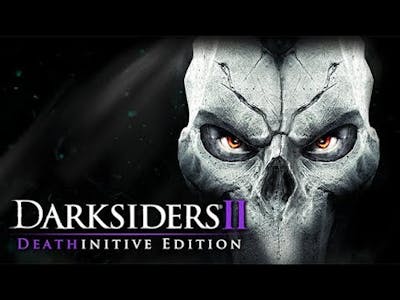 Darksiders 2 Deathinitive Edition - Walkthrough [Part 43] FULL GAME [HD PS 4] - No Commentary