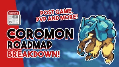 NEW Coromon Roadmap! Post Game, PVP, New Ending and More!