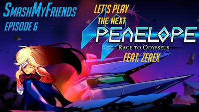 Top-Down Racing Fun in The Next Penelope! - SmashMyFriends Part 6 - Feat. Zerex