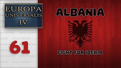 Europa Universalis IV - Common Sense DLC - Albania - S1E61
