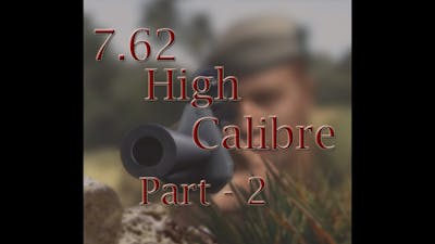 Lets Play 7.62 High Calibre - Part 2