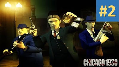 Chicago 1930 { HD Playthrough } Police #2 ( My team of phonies )